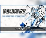 PRODIGY by Joseph B. (Instant Download)